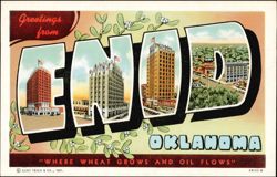 Greetings from Enid Oklahoma - Where Wheat Grows and Oil Flows Postcard