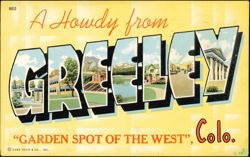 A Howdy from Greeley, Garden Spot of the West Postcard
