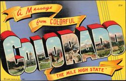 A Message from Colorful Colorado, The Mile High State Postcard