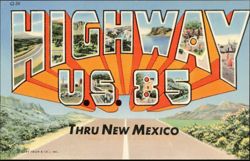 Highway US 85 Thru New Mexico Postcard