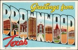 Greetings from Brownwood Texas Large Letter Postcard