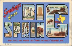 Greetings from Big Spring, Hub City on Scenic Highway 80 Postcard