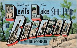Greetings from Devil's Lake State Park and Baraboo Postcard
