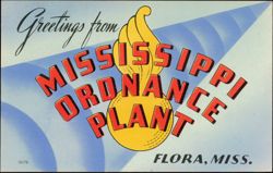 Greetings from Mississippi Ordnance Plant Postcard