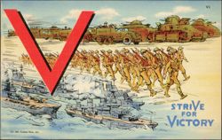 Strive For Victory - WWII Patriotic V Campaign Military Art Postcard
