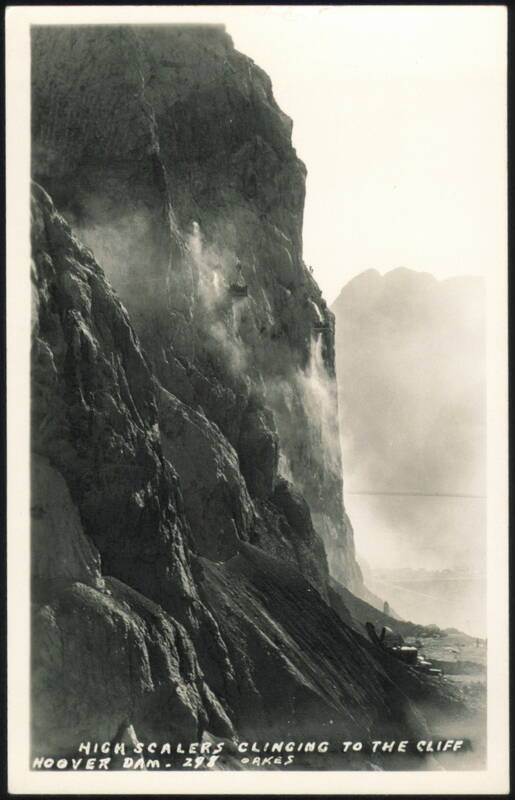 High Scalers Clinging to the Cliff Hoover Dam Nevada
