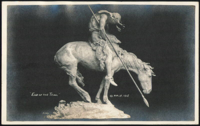 End of the Trail Sculpture 1915 Panama-Pacific International Exposition (PPIE)