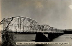 Highway Bridge Across The Saint John River Postcard