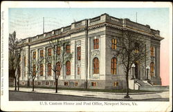 U. S. Custom House And Post Office Newport News, VA Postcard Postcard