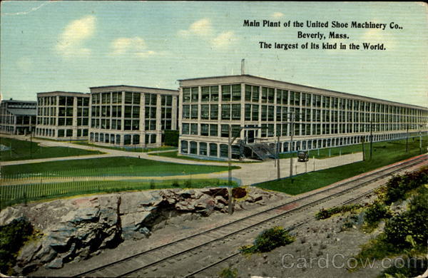 Main Plant Of The United Shoe Machinery Co. Beverly Massachusetts