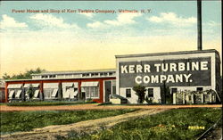 Power House And Shop Of Kerr Turbine Company Wellsville, NY Postcard Postcard