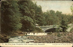 Blue Stone Bridge Wissahickon Creek, Fairmount Park Philadelphia, PA Postcard Postcard