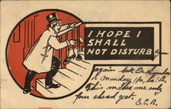 I Hope I Shall Not Disturb Postcard