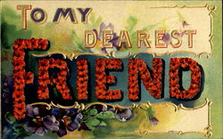 To My Dearest Friend To My Dear... Postcard Postcard