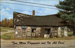 Two More Payments And Its All Ours Postcard