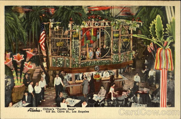 Aloha Clifton's Pacific Seas, 618 So. Olive St. Los Angeles California