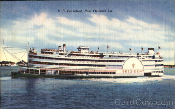S. S. President New Orleans Louisiana