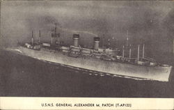 U. S. N. S. General Alexander M. Patch Postcard
