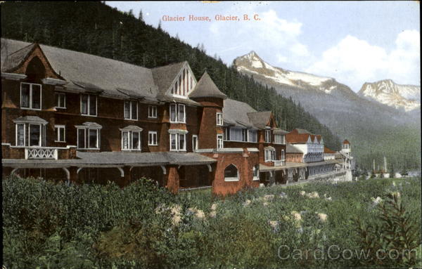 Glacier House BC Canada British Columbia