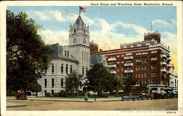 Court House And Wareham Hotel Manhattan Kansas