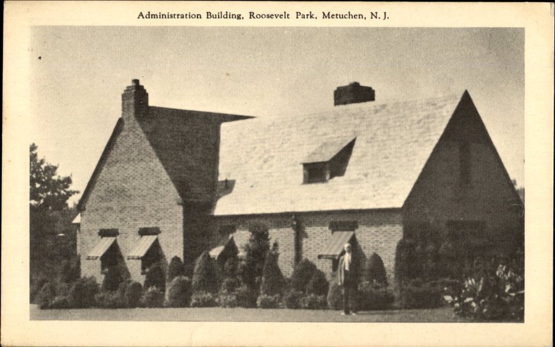 Administration Building, Roosevelt Park Metuchen New Jersey