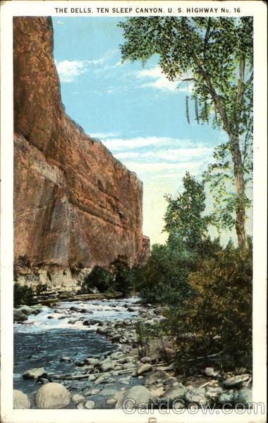 The Dells Ten Sleep Canyon, U. S. Highway No. 16 Wisconsin Dells