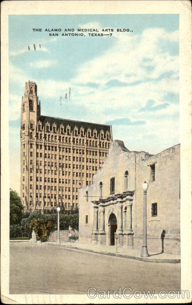 The Alamo And Medical Arts Bldg. San Antonio Texas