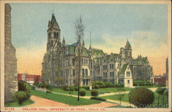 College Hall, University of Penn Philadelphia Pennsylvania