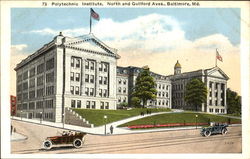 Polytechnic Institute, North And Guilford Aves. Postcard
