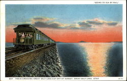 Train Crossing Great Salt Lake Cut Off At Sunset Utah Postcard Postcard