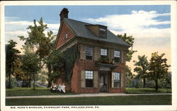 Wm. Penn's Mansion, Fairmount Park Postcard