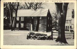 The John Howland House Plymouth, MA Postcard Postcard