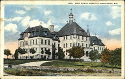 Holy Family Hospital Manitowoc, WI Postcard Postcard