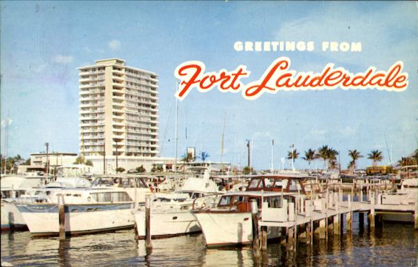 Greetings From Fort Lauderdale Florida