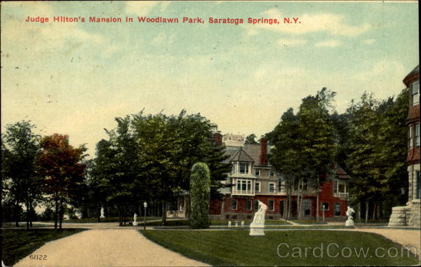 Judge Hilton's Mansion In Woodlawn Park Saratoga Springs New York