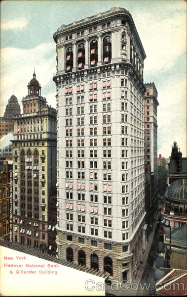 Hanover National Bank & Gillender Building New York City