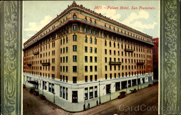 Palace Hotel San Francisco California