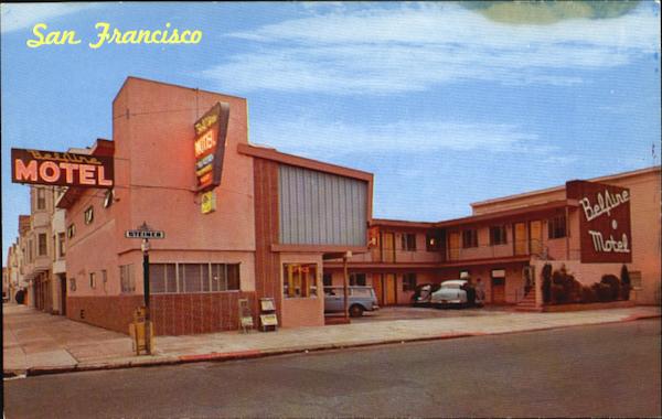 Bel Aire Motel, 3201 Steiner St San Francisco California
