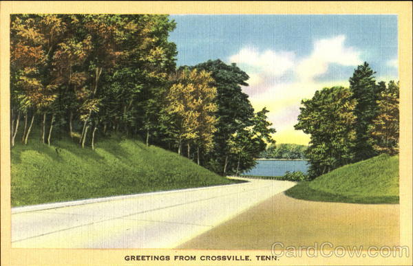 Greetings From Crossville Tennessee