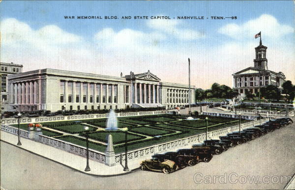 War Memorial Bldg. And State Capitol Nashville Tennessee