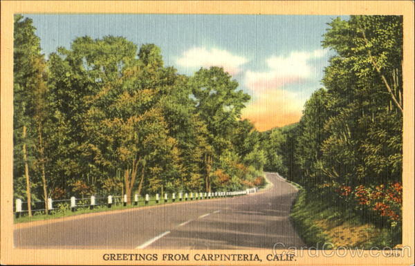 Greetings From Carpinteria California