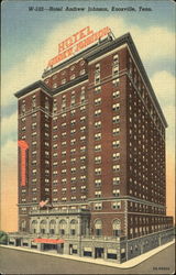 Hotel Andrew Johnson Knoxville, TN Postcard Postcard