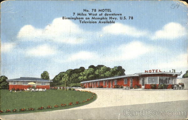 No. 78 Motel, Birmingham on Memphis Hwy. U. s. 78 Alabama