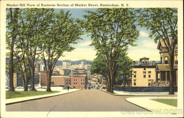 Market Hill View Of Business Section Of Market Street Amsterdam New York