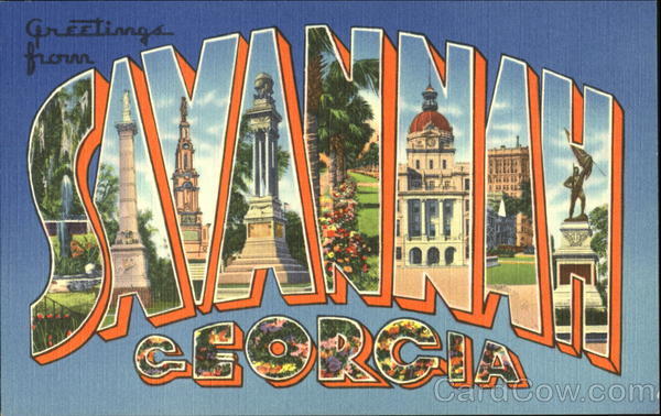 Greetings From Savannah Georgia
