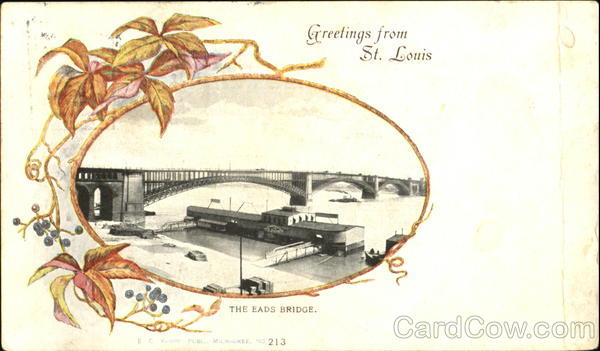 Greetings From St. Louis The Eads Bridge Missouri