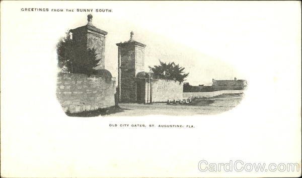 Greetings From The Sunny South St. Augustine Florida