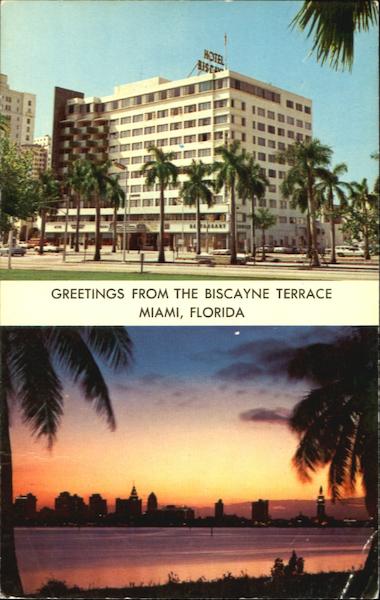 Greetings From The Biscayne Terrace, 340 Biscayne Boulevard Miami Florida