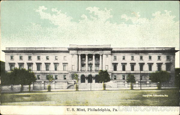 U. S. Mint Philadelphia Pennsylvania