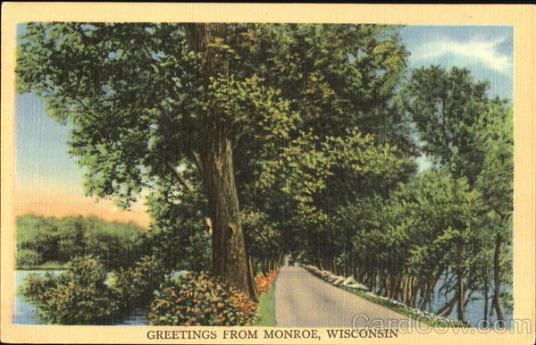 Greetings From Monroe Wisconsin
